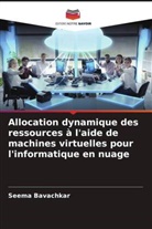 Seema Bavachkar - Allocation dynamique des ressources à l'aide de machines virtuelles pour l'informatique en nuage