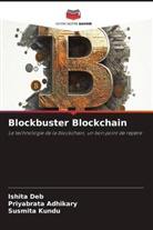 Priyabrata Adhikary, Ishita Deb, Susmita Kundu - Blockbuster Blockchain