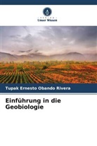 Tupak Ernesto Obando Rivera - Einführung in die Geobiologie