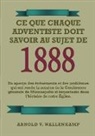 Arnold V. Wallenkampf - Ce Que Chaque Adventiste Doit Savoir Au Sujet De 1888