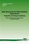Manos Athanassoulis, Stratos Idreos, Dennis Shasha - Data Structures for Data-Intensive Applications