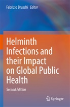 Fabrizio Bruschi - Helminth Infections and their Impact on Global Public Health