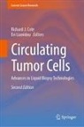 Richard J. Cote, Richard J Cote, Lianidou, Evi Lianidou - Circulating Tumor Cells
