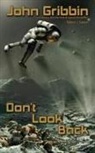 John Gribbin - Don't Look Back