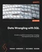 Raghav Kandarpa, Shivangi Saxena - Data Wrangling with SQL