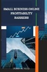 Debra B. Neill - Small business online profitability barriers