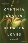 Cynthia Austin - Between Loves