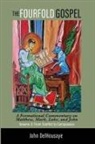 John Delhousaye - The Fourfold Gospel, Volume 3