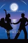 Emily Andrade Cravalho, Aldivan Teixeira Torres - Njeriu i Zi
