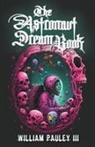 William III Pauley - The Astronaut Dream Book