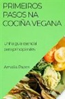 Amalia Pazos - Primeiros Pasos na Cociña Vegana