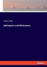 Albert R. Frey - Sobriquets and Nicknames