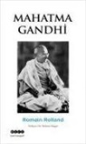 Romain Rolland - Mahatma Gandhi