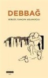 Birgül Yangin Aslanoglu - Debbag