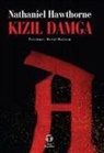 Nathaniel Hawthorne - Kizil Damga