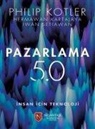 Philip Kotler - Pazarlama 5.0
