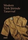 Ahmet Karakus - Modern Türk Siirinde Tasavvuf