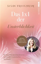 Susan Froitzheim, Kampenwand Verlag, Kampenwand Verlag - Das 1x1 der Unsterblichkeit
