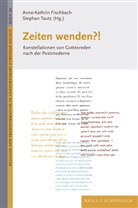 Anne-Kathrin Fischbach, Tautz, Stephan Tautz - Zeiten wenden?!
