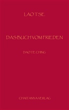Lao Tsu - Das Buch vom Frieden