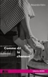 Alexandra Vieira, Plumes de Marmotte Editions - Comme dit la chanson