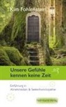 Kim Fohlenstein - Unsere Gefühle kennen keine Zeit