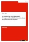 Oliver Zantis - Terrorismus als Form politischer Partizipation. Begrifflicher Zusammenhang und partizipativer Charakter