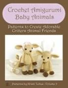 Kristi Tullus - Crochet Amigurumi Baby Animals