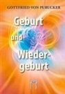 Gottfried von Purucker - Geburt und Wiedergeburt