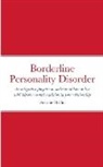 Stefanie Griffin - Borderline Personality Disorder