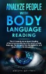 Joseph Griffith - Analyze People with Body Language Reading