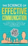 Robert J. Williams - The Science of Effective Communication