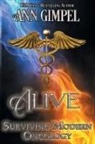 Ann Gimpel - Alive, Surviving Modern Oncology