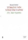 Kemal Gözler - Türkiyenin Yönetim Yapisi T. C. Idari Teskilati