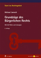 Michael Jaensch, Michael (Prof. Dr.) Jaensch - Grundzüge des Bürgerlichen Rechts
