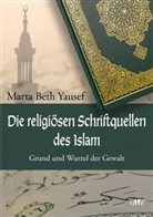 Martha Beth Yausef - Die religiösen Schriftquellen des Islam