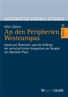 Ulfert Zöllner, Michael Gehler - An den Peripherien Westeuropas