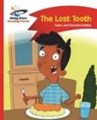 Adam Guillain, Charlotte Guillain - Reading Planet - The Lost Tooth - Red B: Comet Street Kids