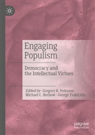 Michael C. Berhow, Michael C Berhow, Gregory R. Peterson, George Tsakiridis - Engaging Populism