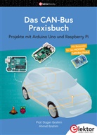 Ahmet Ibrahim, Dogan Ibrahim, Dogan (Prof.) Ibrahim - Das CAN-Bus Praxisbuch