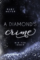 Ruby Meyer, Federherz Verlag, Federherz Verlag - A Diamond's Crime