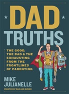 Mike Julianelle - Dad Truths