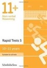 Brant, Rebecca Schofield & Sims, Rebecca Brant Schofield & Sims - 11+ Non-Verbal Reasoning Rapid Tests Book 5: Year 6, Ages 10-11