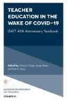 Cheryl J. Craig, Cheryl J. (Texas A&amp;M University Craig, Ruth G. Kane, Ruth G. (University of Ottawa Kane, Juanjo Mena, Juanjo (University of Salamanca Mena - Teacher Education in the Wake of Covid-19