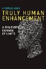 Nicholas Agar, Agar Nicholas - Truly Human Enhancement