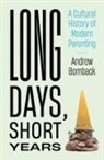 Andrew Bomback, Bomback Andrew - Long Days, Short Years
