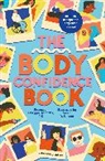 Phillippa Diedrichs, Naomi Wilkinson, Wilkinson Naomi - The Body Confidence Book