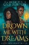 Gabi Burton - Drown Me With Dreams