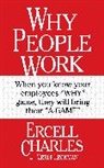 Ercell Charles - Why People Work