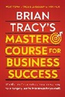 Brian Tracy, Tracy Brian - Brian Tracy's Master Course For Business Success